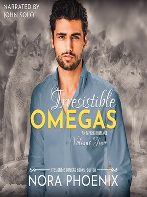 cover image of Irresistible Omegas Volume Two